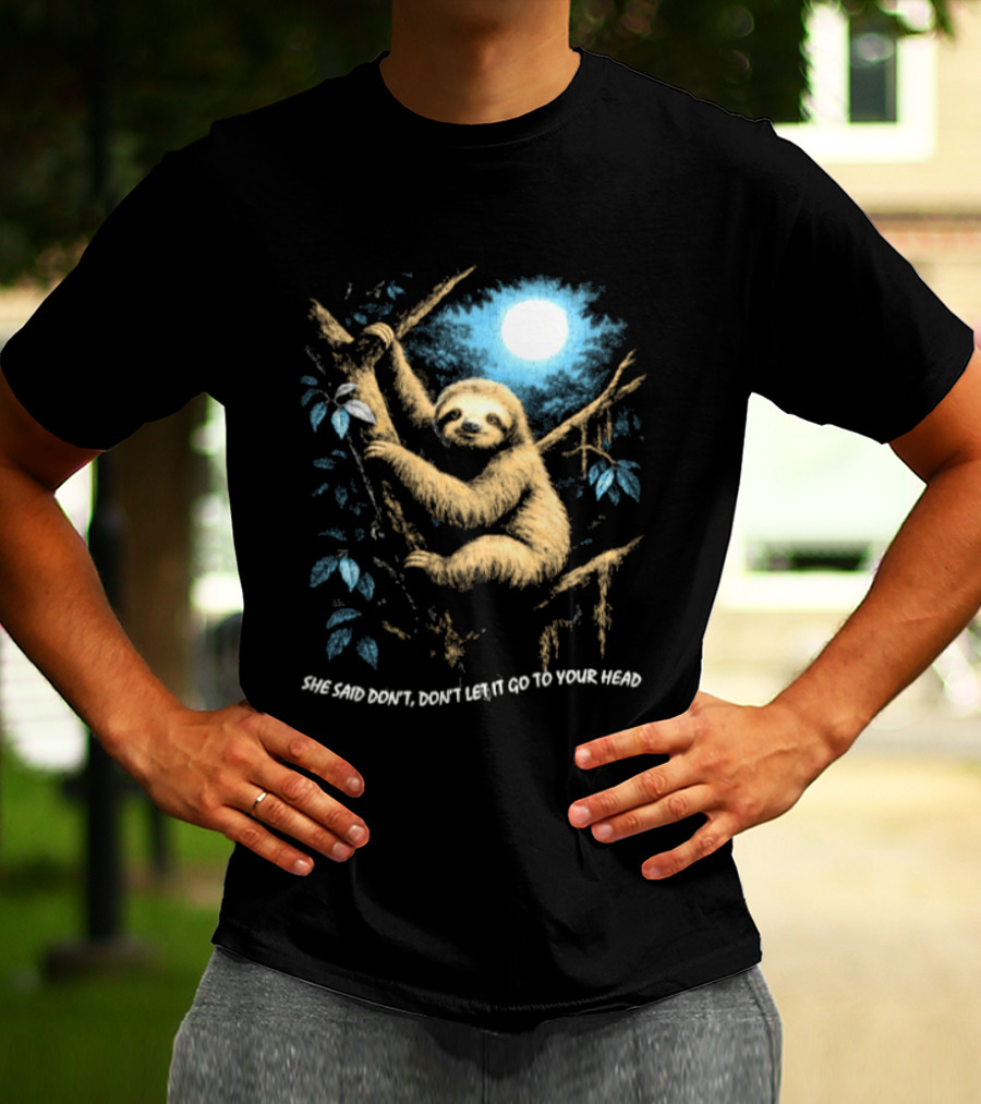 Sloth She Said Don't Let It Go To Your Head Moonlight Jungle Scene T-Shirt