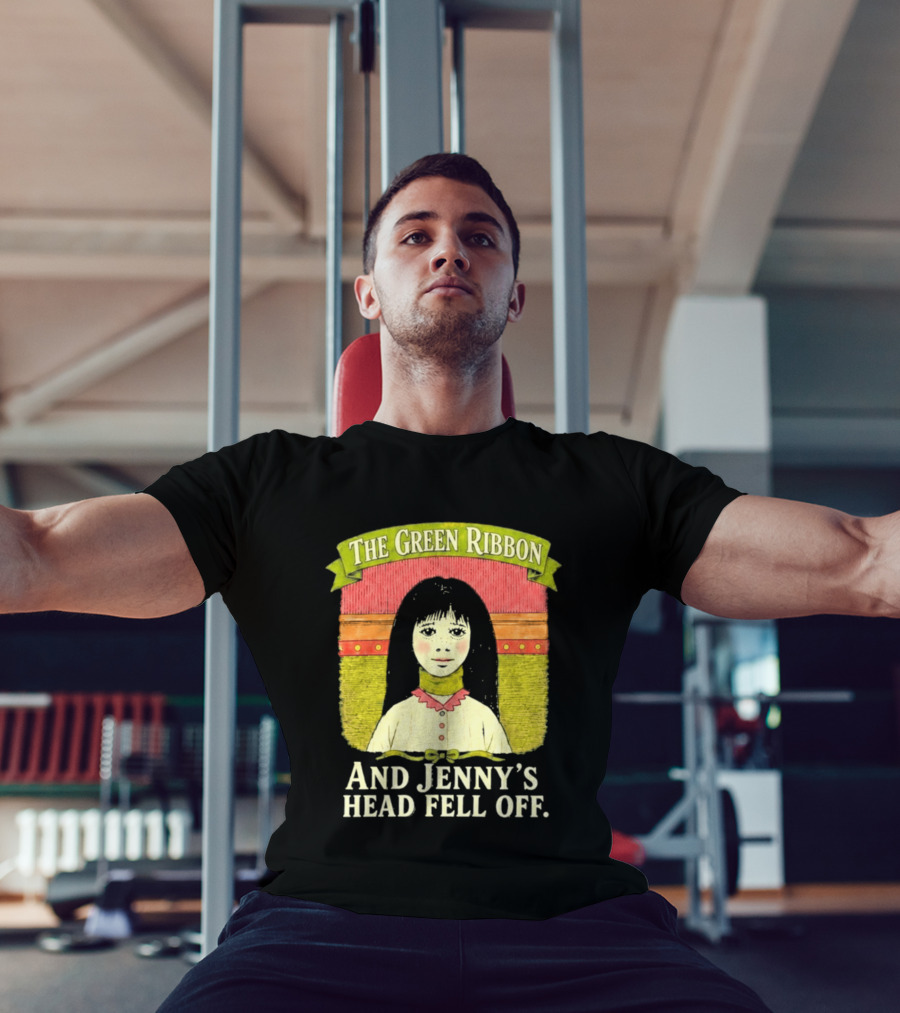 The Green Ribbon And Jenny's Head Fell Off Horror Story T-Shirt