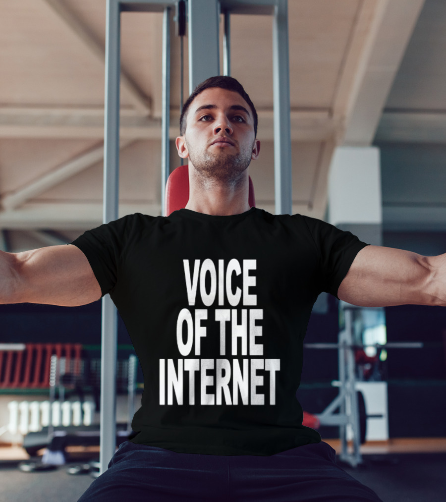 Voice Of The Internet T-Shirt