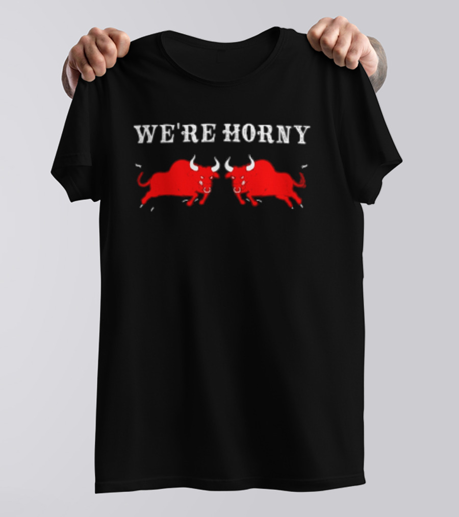 We're Horny Bulls Red Bull Duo T-Shirt