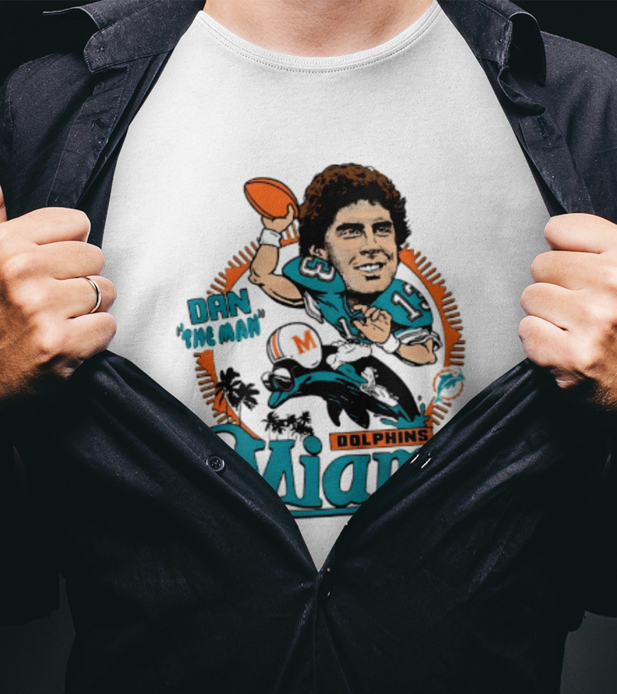 Dan Marino Miami Dolphins Dan The Man Caricature Football Miami T-Shirt