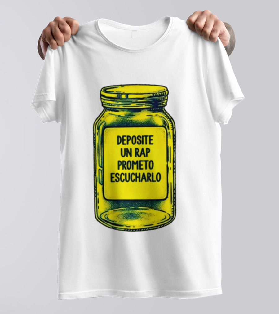 Deposite Un Rap Prometo Escucharlo Jar Music Lover T-Shirt
