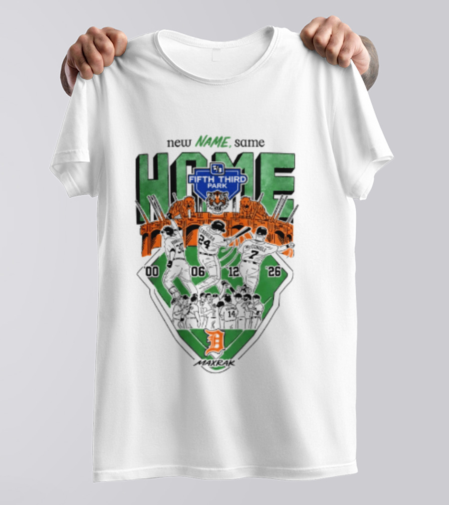 Detroit Tigers New Name Same Home Fifth Third Park T-Shirt