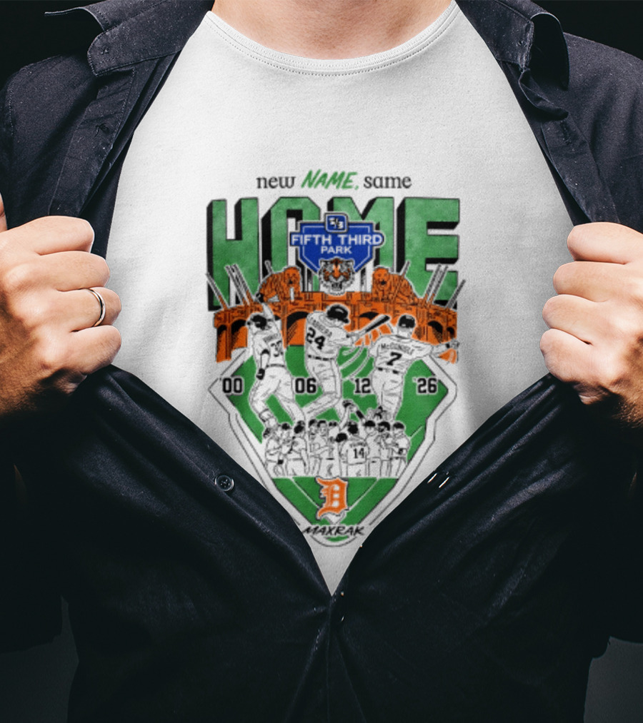 Detroit Tigers New Name Same Home Fifth Third Park T-Shirt