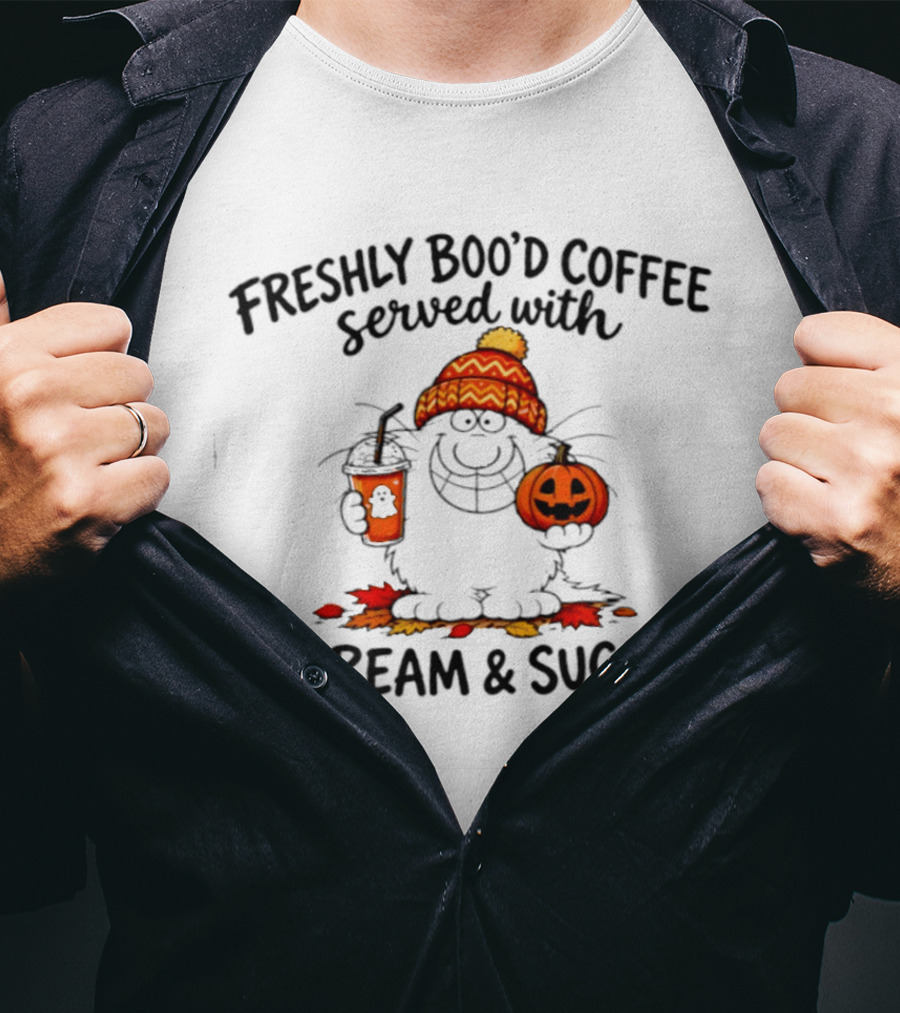 Freshly Boo'd Coffee Served With Scream And Sugar Halloween Cartoon Cat With Pumpkin And Scary Drink T-Shirt