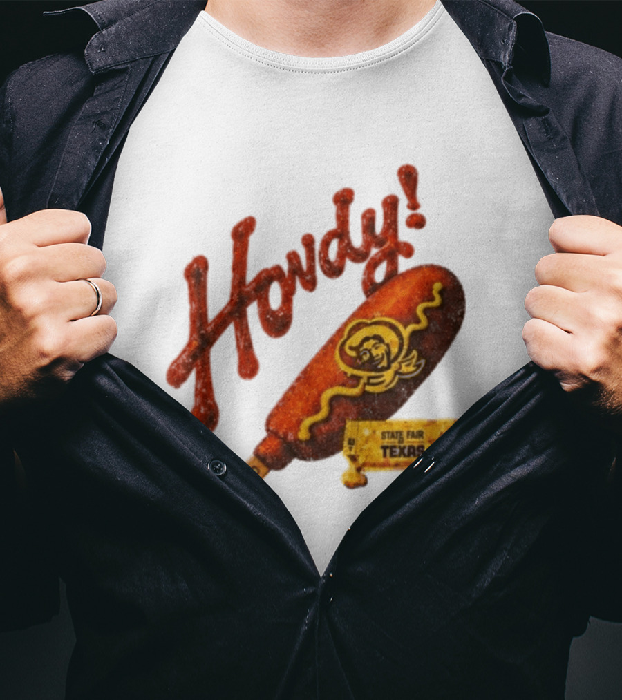 Howdy True Brand Corn Dog State Fair Texas T-Shirt