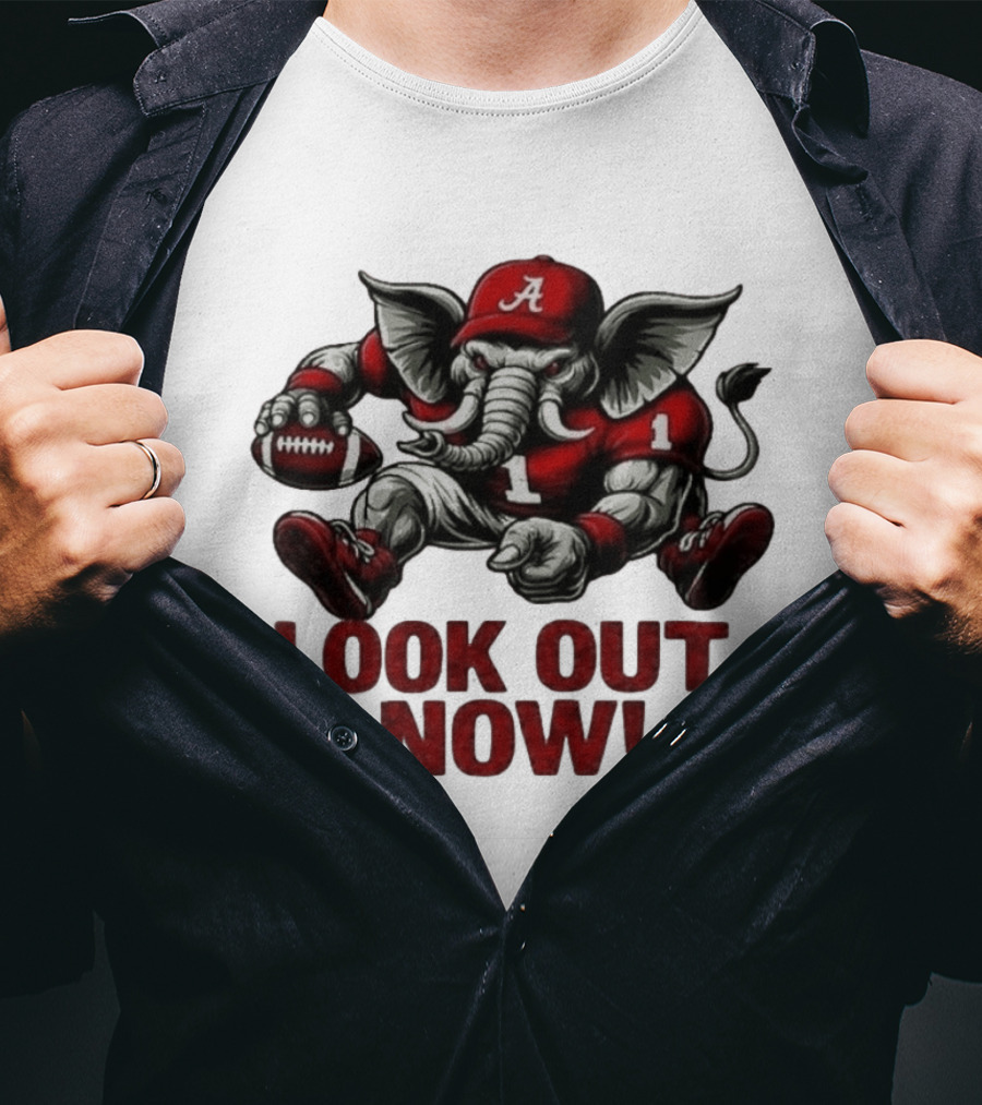 Alabama Crimson Tide Elephant 2026 College Football Look Out Now NCAA T-Shirt