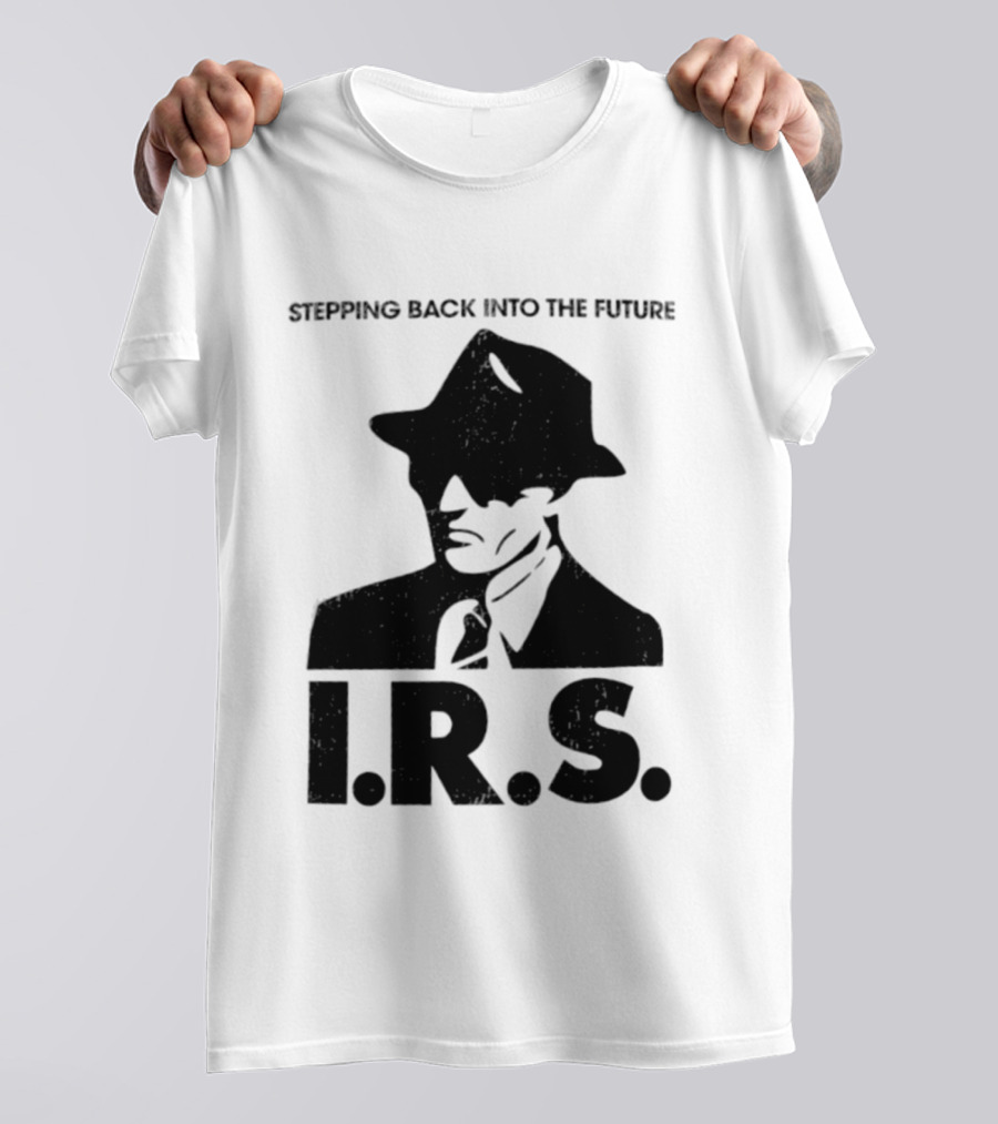 Stepping Back Into The Future IRS Vintage Style Fedora Man T-Shirt