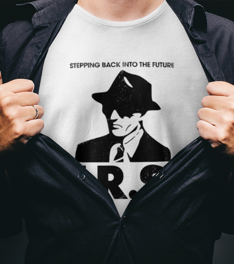 Stepping Back Into The Future IRS Vintage Style Fedora Man T-Shirt