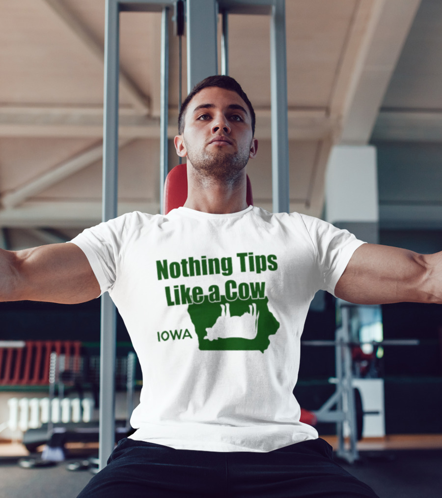 Nothing Tips Like A Cow Iowa Map T-Shirt