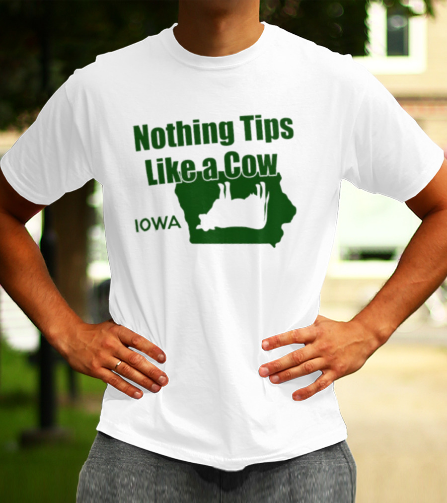 Nothing Tips Like A Cow Iowa Map T-Shirt