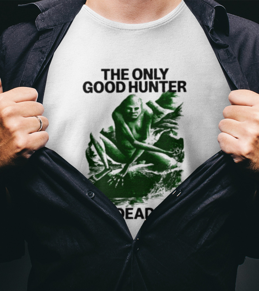 The Only Good Hunter Is A Dead One Cryptid Sasquatch Scene T-Shirt