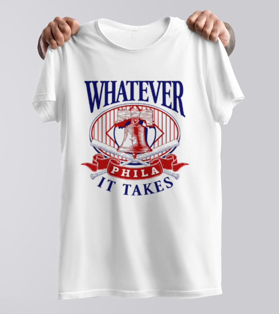 Philadelphia Phillies Whatever It Takes Phila Liberty Bell T-Shirt