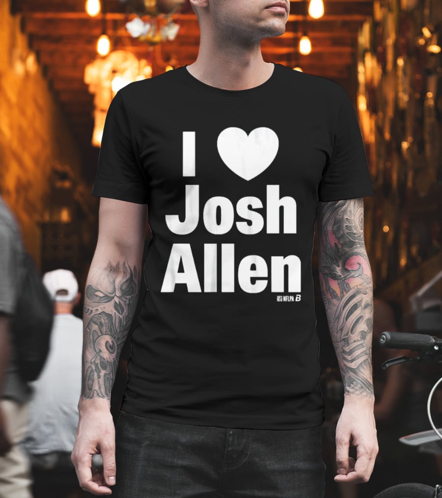 I Heart Josh Allen Fan T-Shirt