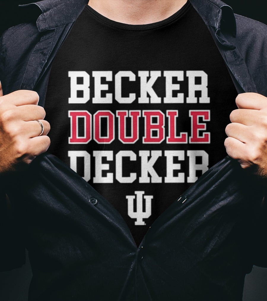 Becker Double Decker Indiana Hoosiers IU Basketball Fans T-Shirt
