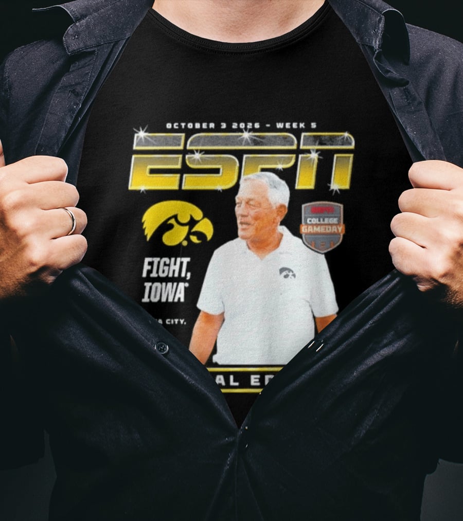 October 3 2026 Week 3 ESPN Iowa Hawkeyes Kirk Ferentz College Gameday Special Edition Fight Iowa T-Shirt
