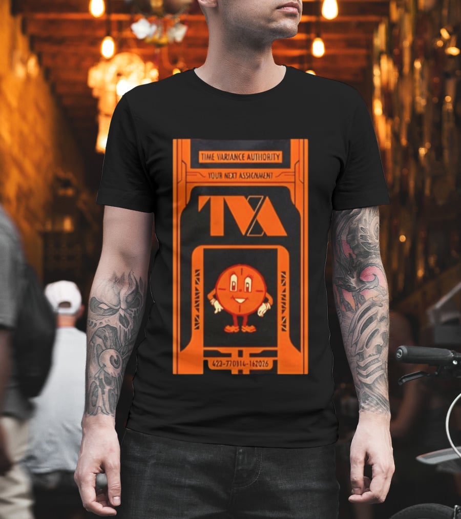 Time Variance Authority TVA Your Next Assignment 423 77031 162026 T-Shirt