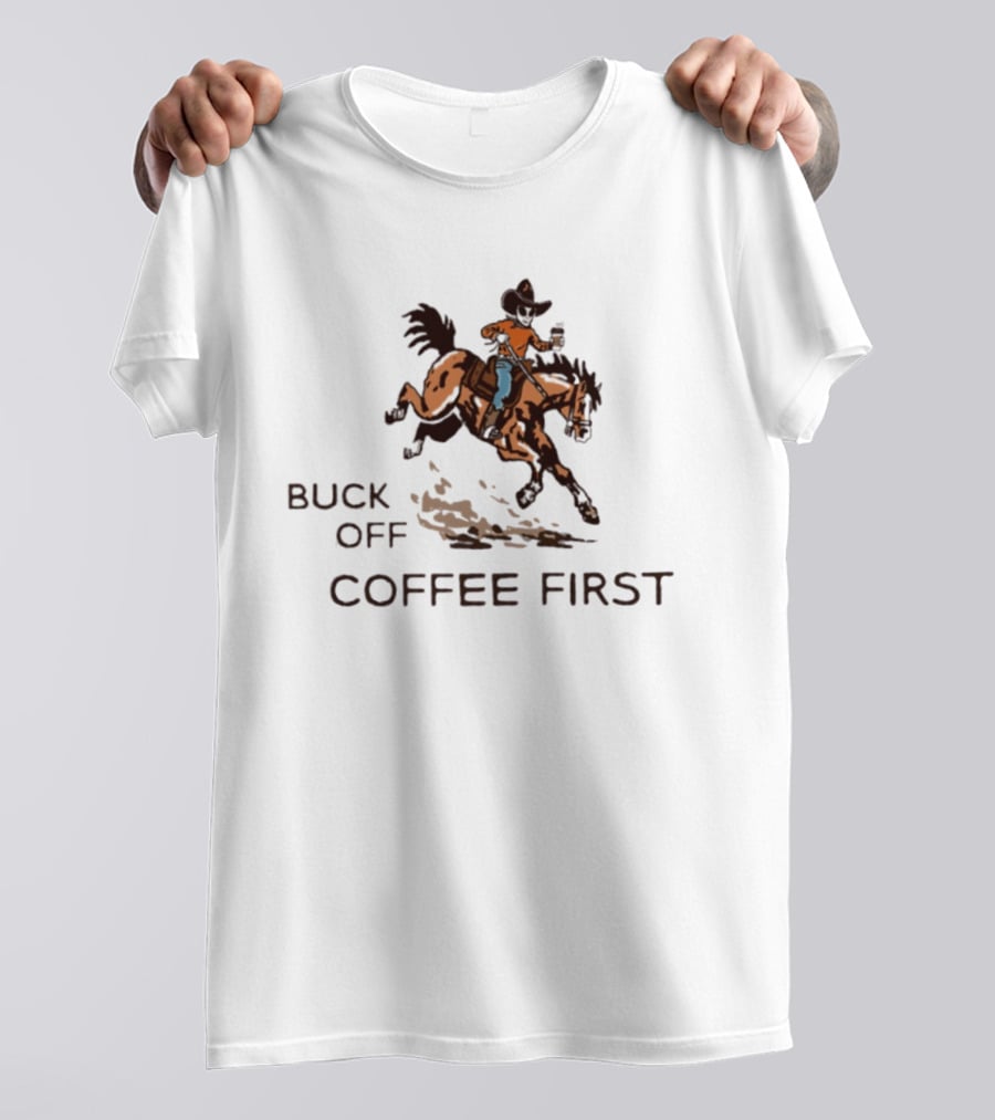 Buck Off Coffee First Alien Cowboy Horse Rider T-Shirt