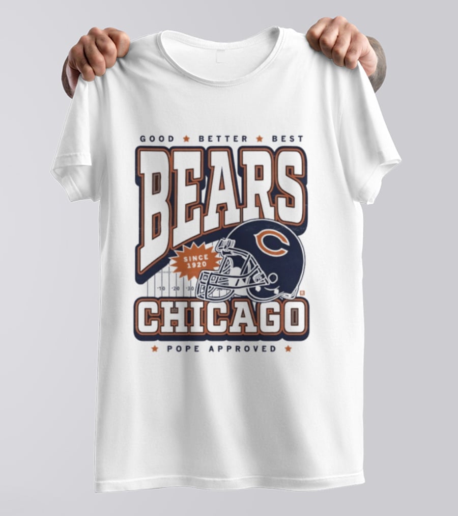 Good Better Best Chicago Bears Football Pope Approved T-Shirt