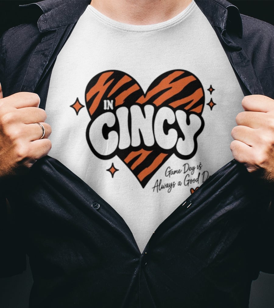 Cincinnati Bengals In Cincy Game Dey Always A Good Dey Tiger Stripes Heart T-Shirt