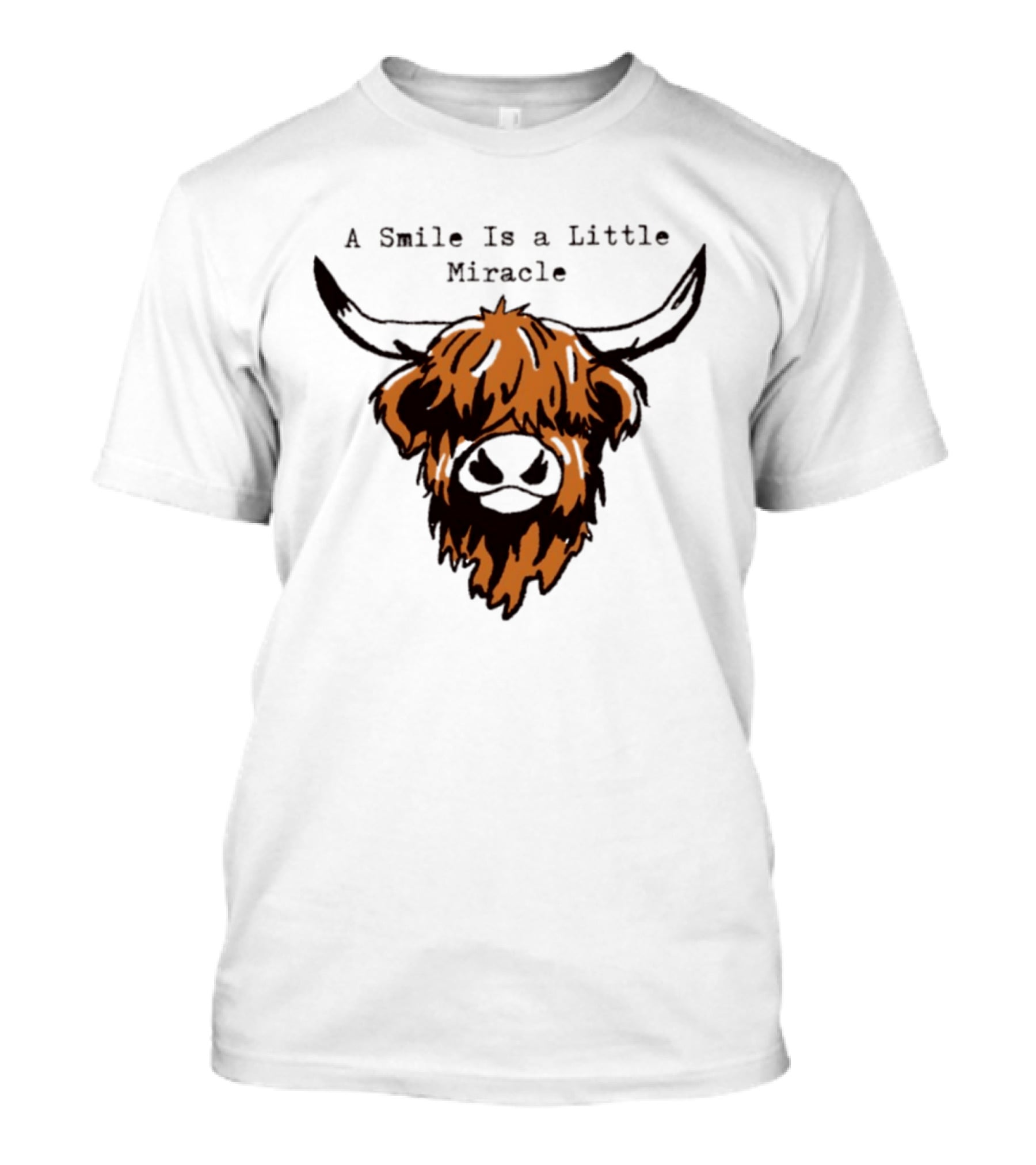 A Smile Is A Little Miracle Highland Cow T-Shirt