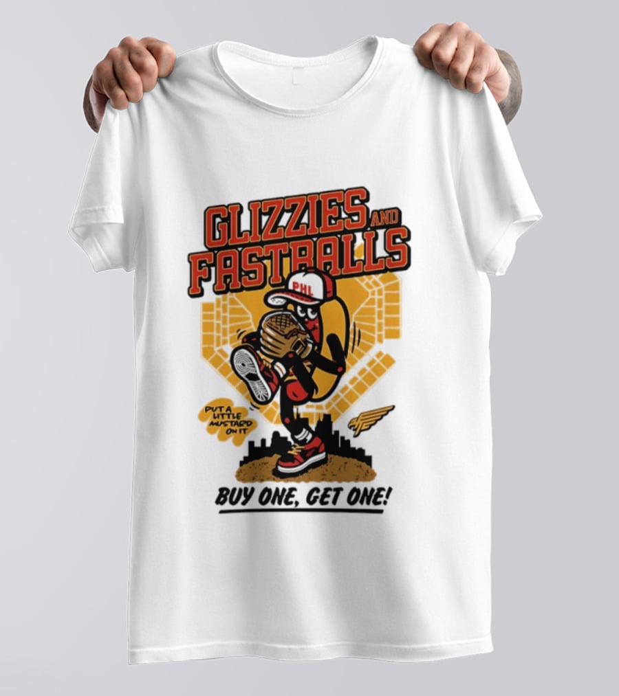 Glizzies And Fastballs Philly Baseball Buy One Get One T-Shirt