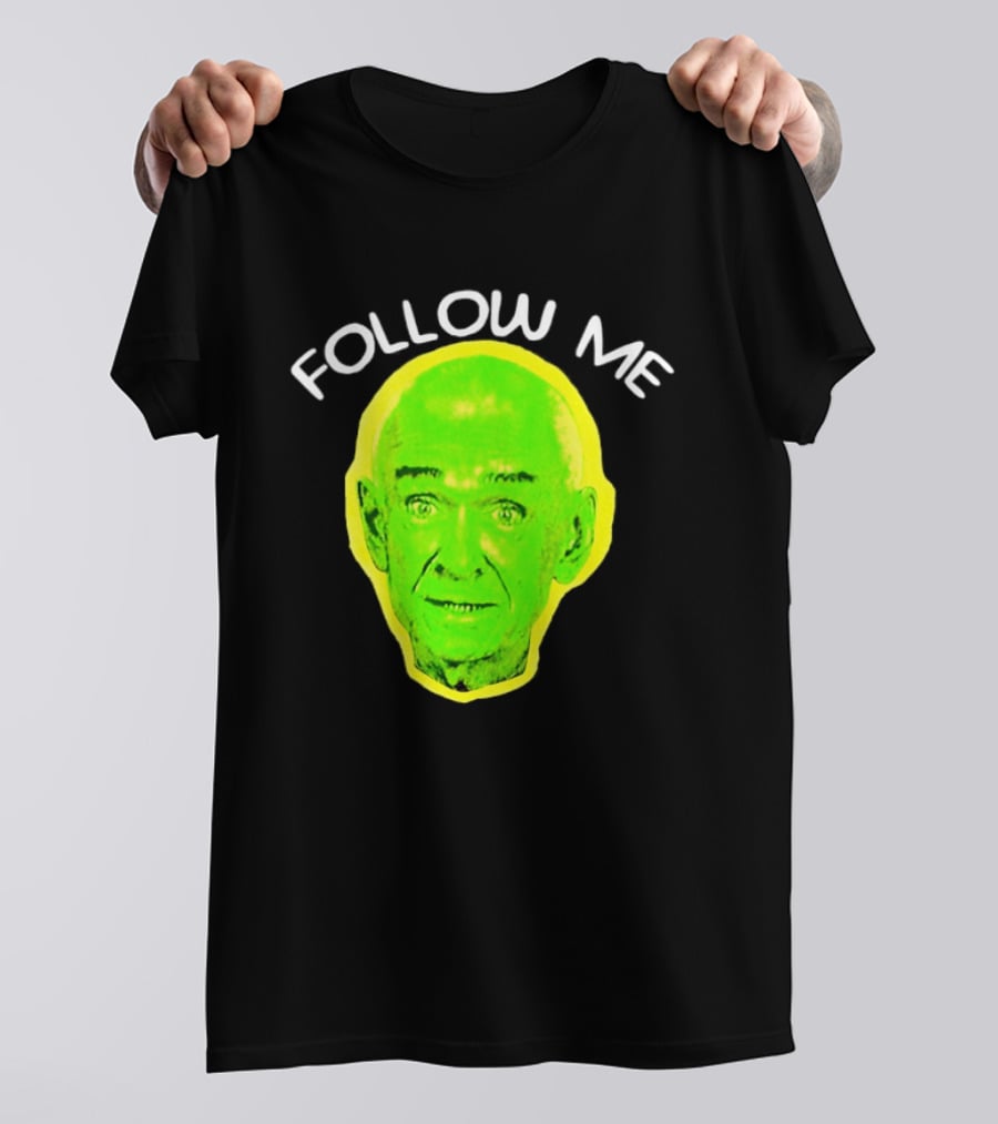 Follow Me Don Rickles Comedian Comedy Legend Neon T-Shirt