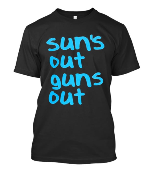 Sun's Out Guns Out Channing Tatum Blue T-Shirt