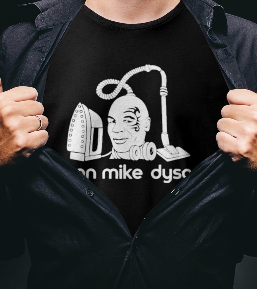 Iron Mike Dyson Mashup Of Vacuum And Iron T-Shirt
