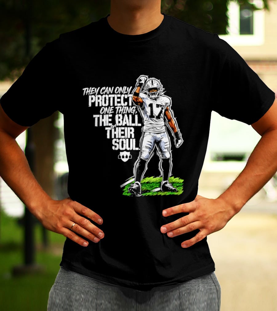 Nakobe Dean Las Vegas Raiders They Can Only Protect One Thing The Ball Their Soul T-Shirt