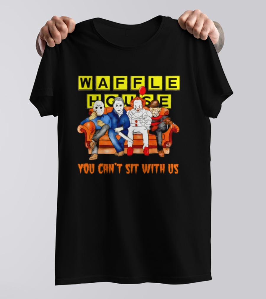 Waffle House X Horror Movie Friends Halloween 2026 You Can't Sit With Us T-Shirt