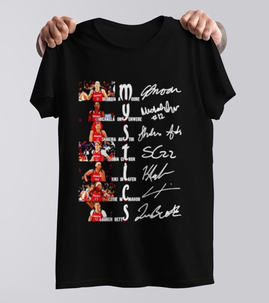 Washington Mystics Amoore Onyenwere Austin Citron Irjafen Mcmahon Betts Signatures Basketball Team Players T-Shirt