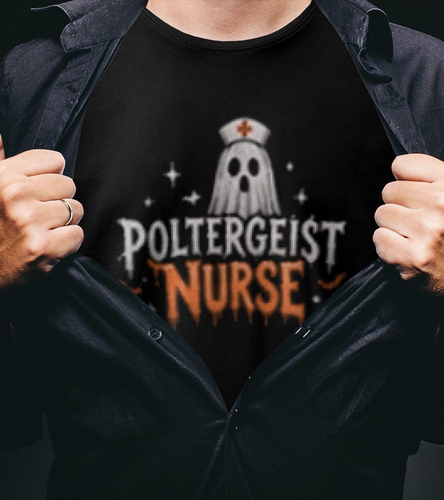 Poltergeist Nurse Halloween Horror Spooky Night Shifts Phantom T-Shirt