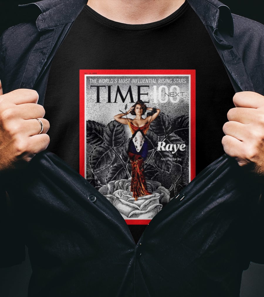 TIME100 Next The World's Most Influential Rising Stars Raye Cover By Anya Taylor Joy T-Shirt