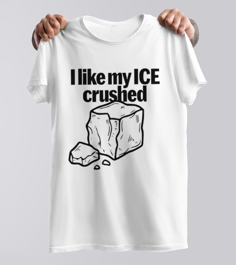 I Like My Ice Crushed Funny Cool Pun Graphic Block Drawing T-Shirt