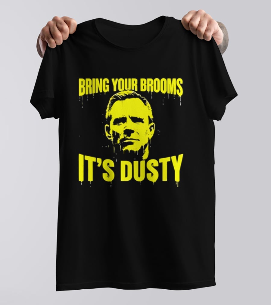 Bring Your Brooms It's Dusty Michigan Wolverines Dusty May T-Shirt