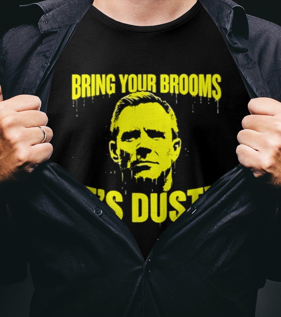 Bring Your Brooms It's Dusty Michigan Wolverines Dusty May T-Shirt