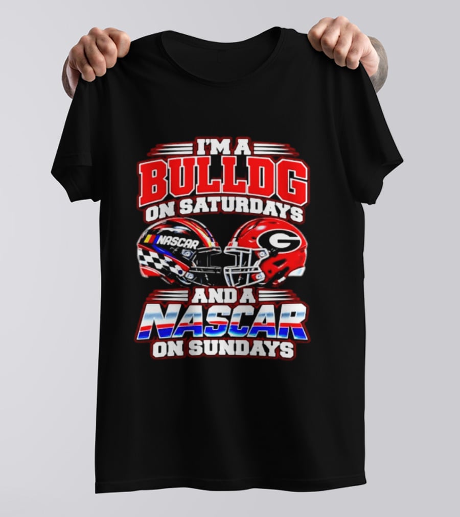 I'm A Bulldog On Saturdays And A NASCAR On Sundays Helmet T-Shirt