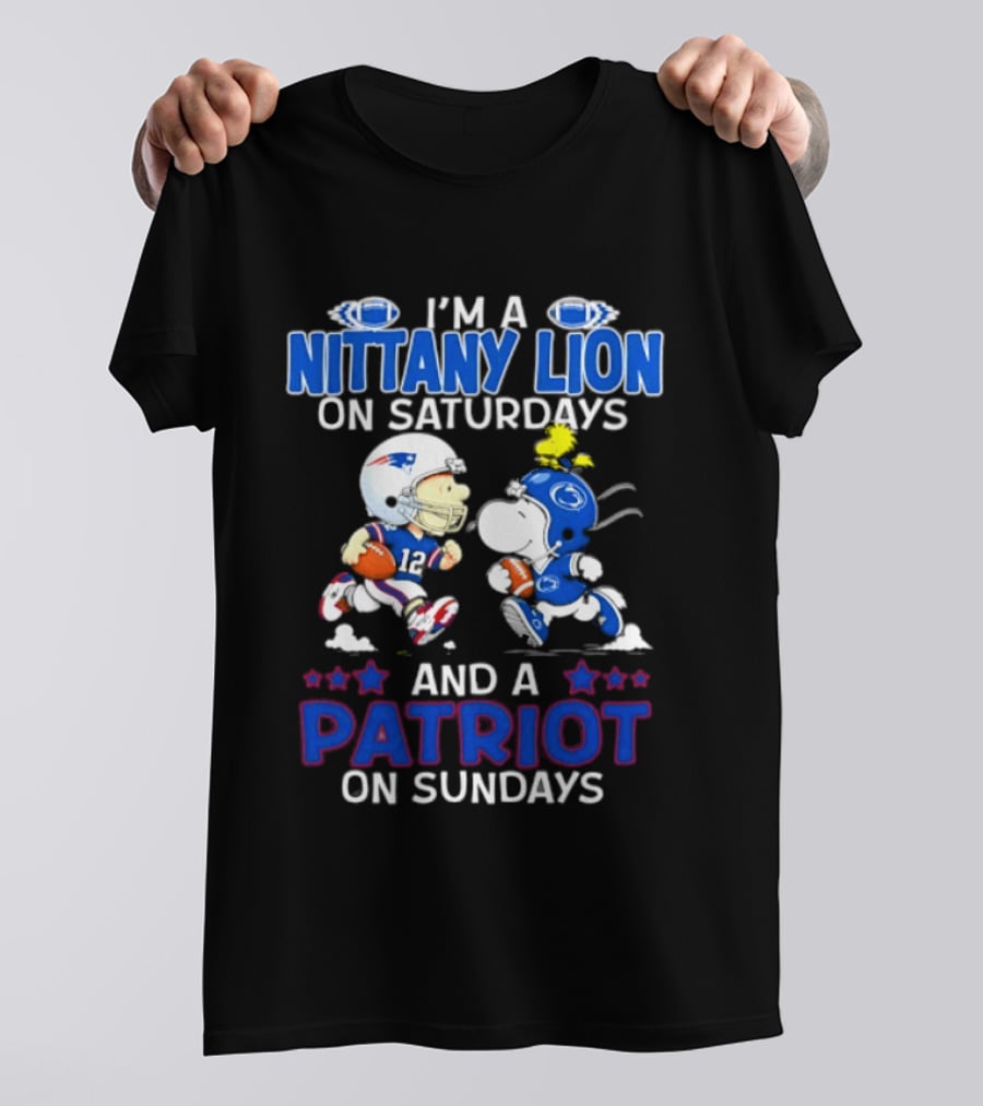 I'm A Nittany Lion On Saturdays And A Patriot On Sundays Football Peanuts Character Collaboration T-Shirt