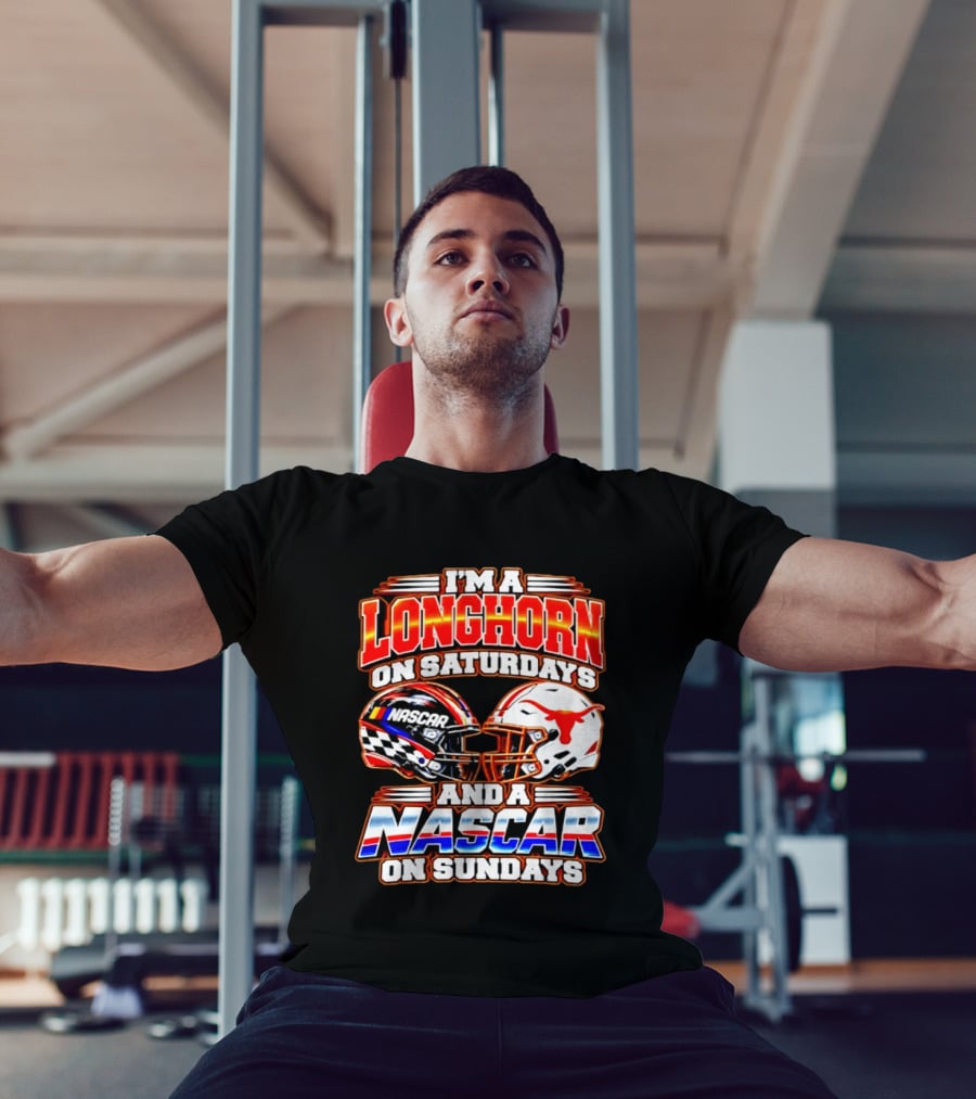Longhorns On Saturdays NASCAR On Sundays Helmets Longhorns Texas T-Shirt
