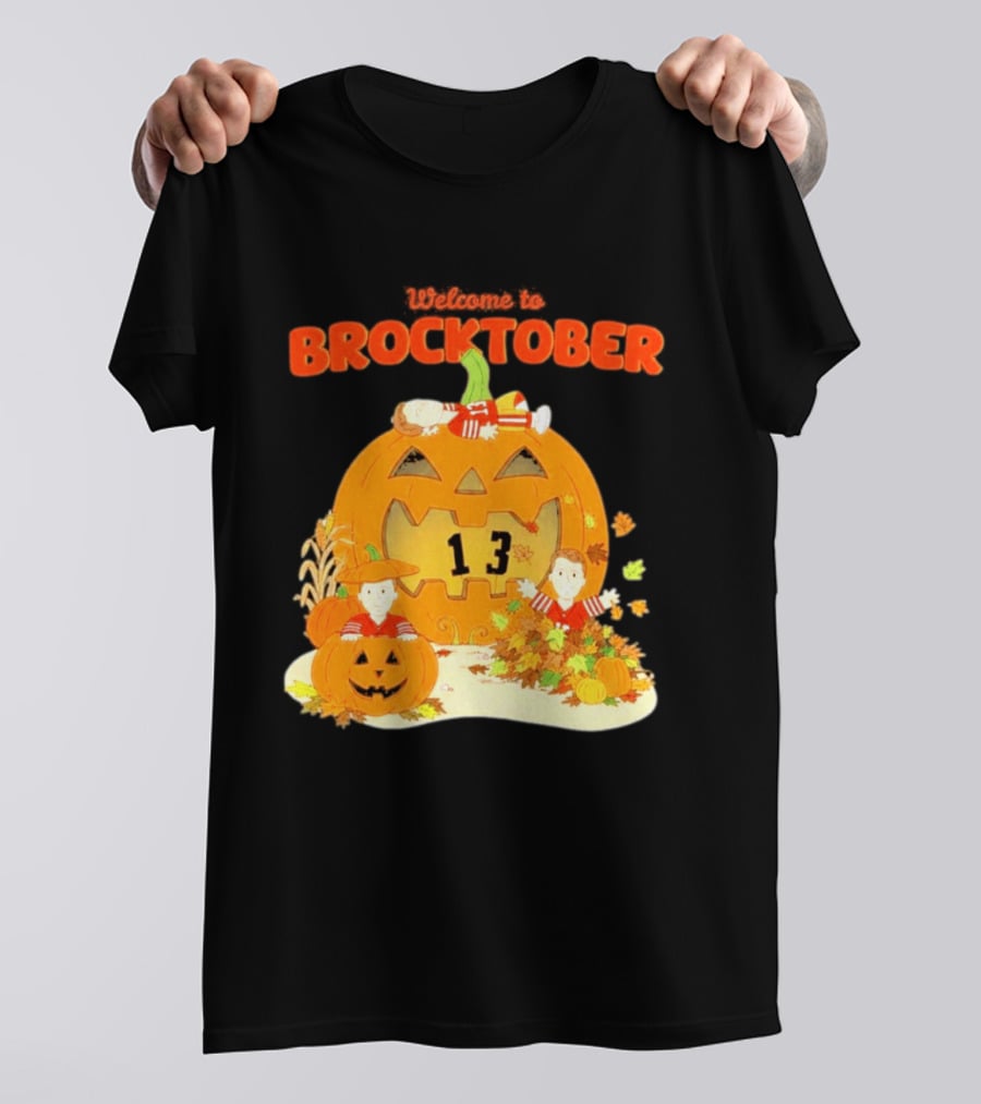 Welcome To Brocktober Brock Purdy 13 Halloween Pumpkin Fun T-Shirt