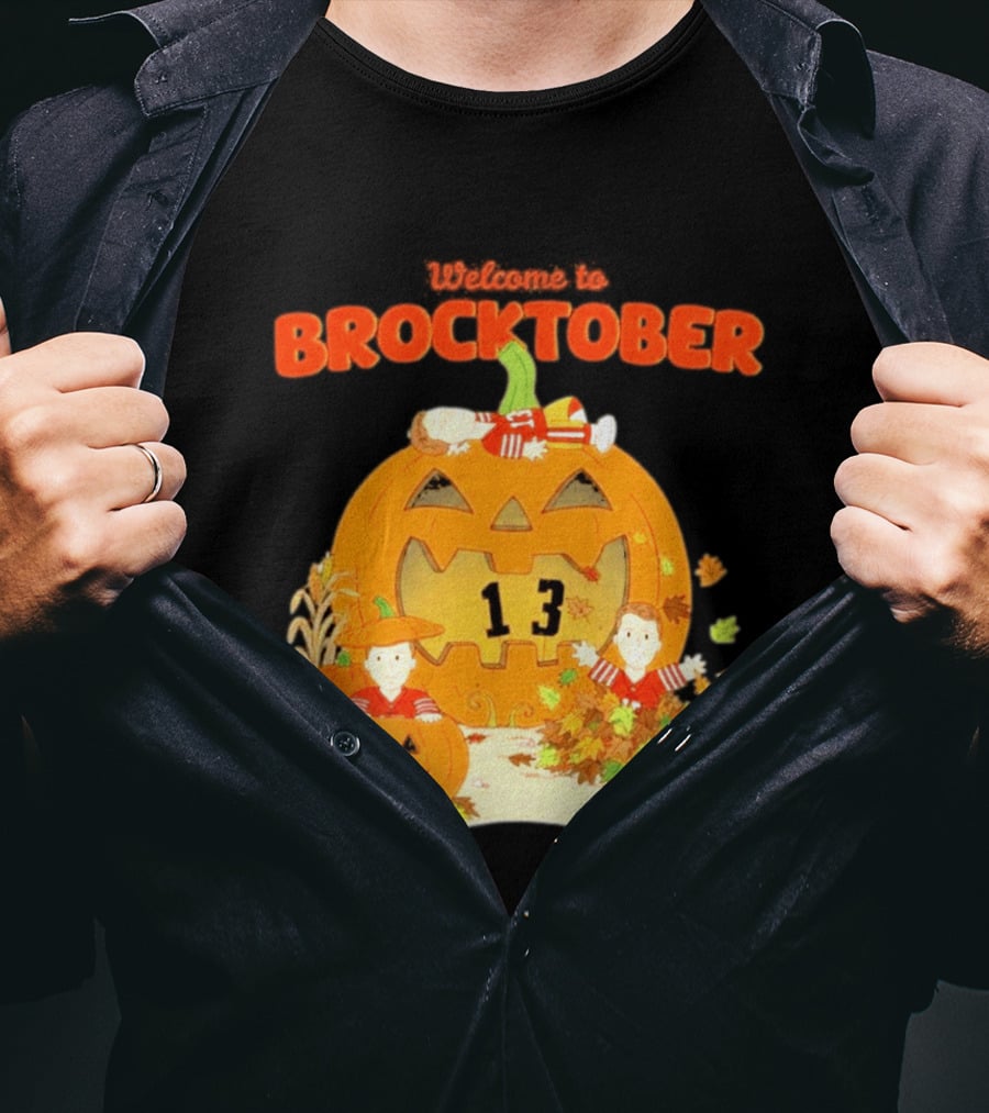 Welcome To Brocktober Brock Purdy 13 Halloween Pumpkin Fun T-Shirt
