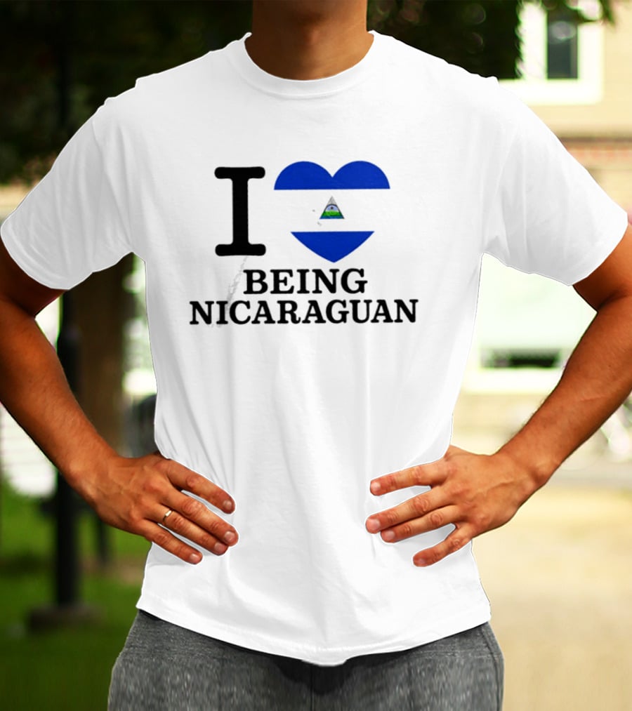 I Heart Being Nicaraguan Flag T-Shirt