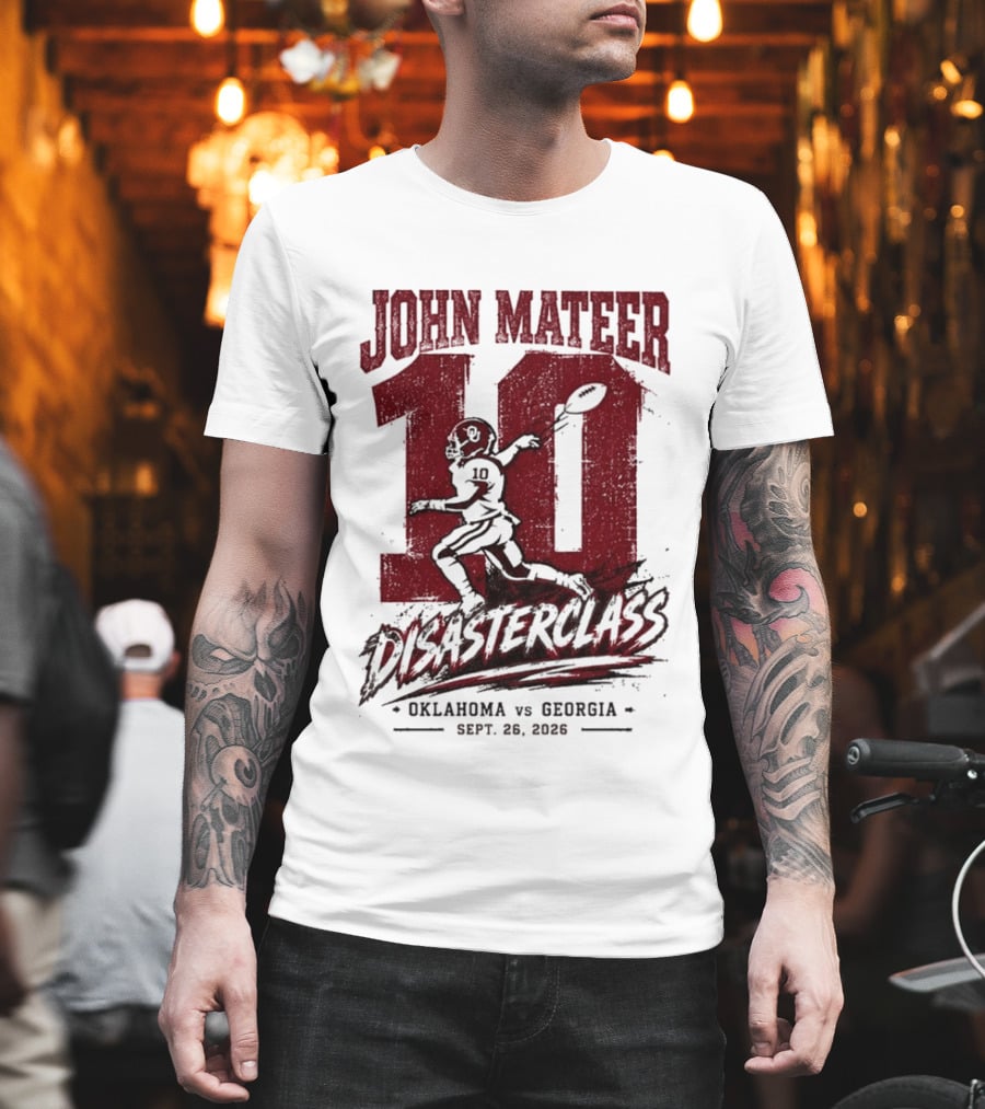 NCAA 2026 Oklahoma Vs Georgia John Mateer 10 Disasterclass Sept 26 T-Shirt