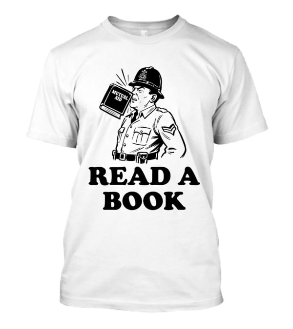 Read A Book Mutual Aid Funny Police Officer T-Shirt