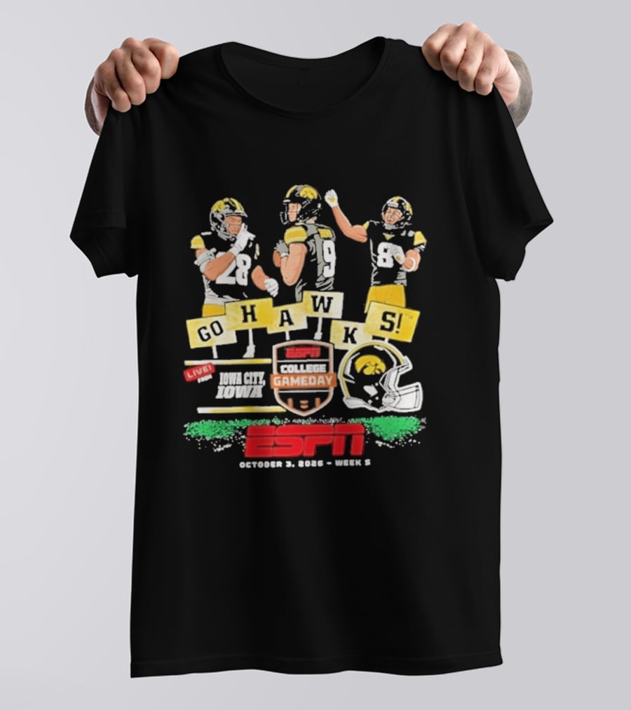 Iowa Hawkeyes College Football 2026 ESPN Gameday October Week 1 Go Hawks T-Shirt