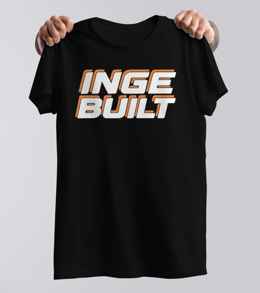 Inge Built T-Shirt