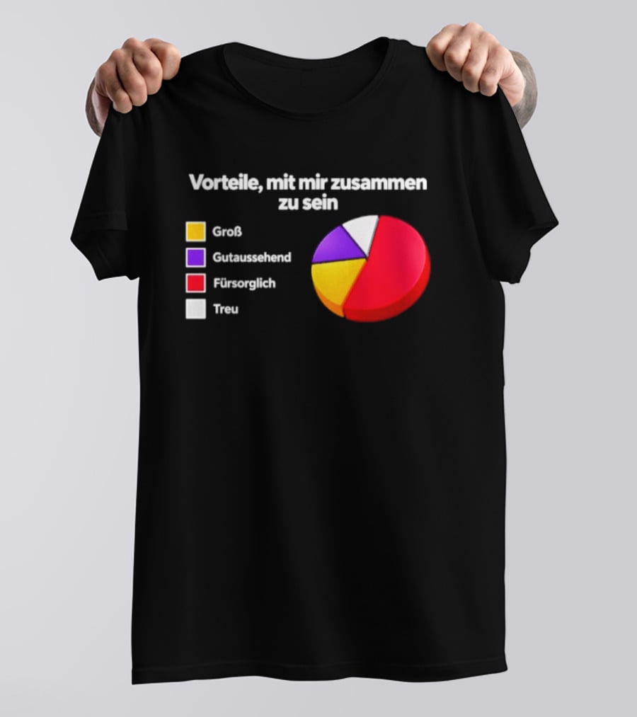 Vorteile Mit Mir Zusammen Zu Sein Grafik Groß Loyal Romantisch Abenteuerlustig T-Shirt
