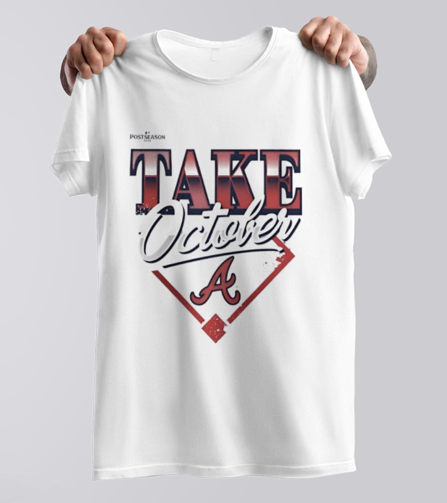 Atlanta Braves 2026 MLB Postseason Take October A Baseball Home Plate T-Shirt