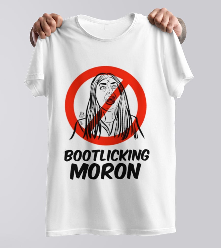 Bootlicking Moron Satire Political Red Circle Cross Line T-Shirt